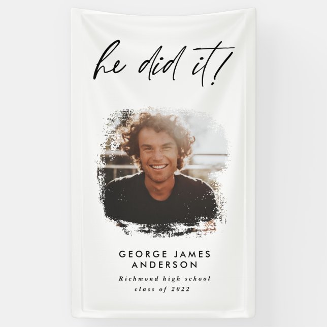 He did it charcoal geometric photo graduation  banner (Vertical)