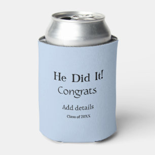 he did it congrats graduation add student name ye can cooler