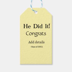 he did it congrats graduation add student name ye gift tags