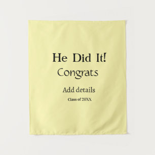 he did it congrats graduation add student name ye tapestry
