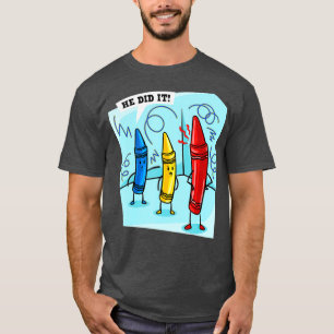 He Did It Gift Drawing Painting School Teacher T-Shirt