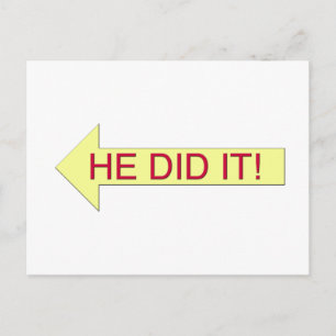 He Did It (left arrow) Postcard