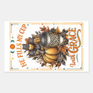 He Fills My Cup...  Rectangular Sticker