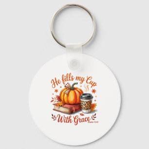 He Fills My Cup With Grace Fall Coffee Pumpkin Chr Key Ring