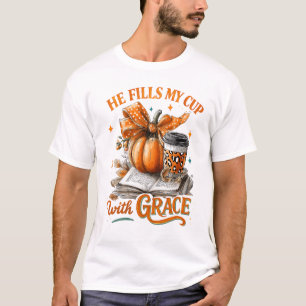 He Fills My Cup With Grace Spicy Pumpkin Halloween T-Shirt