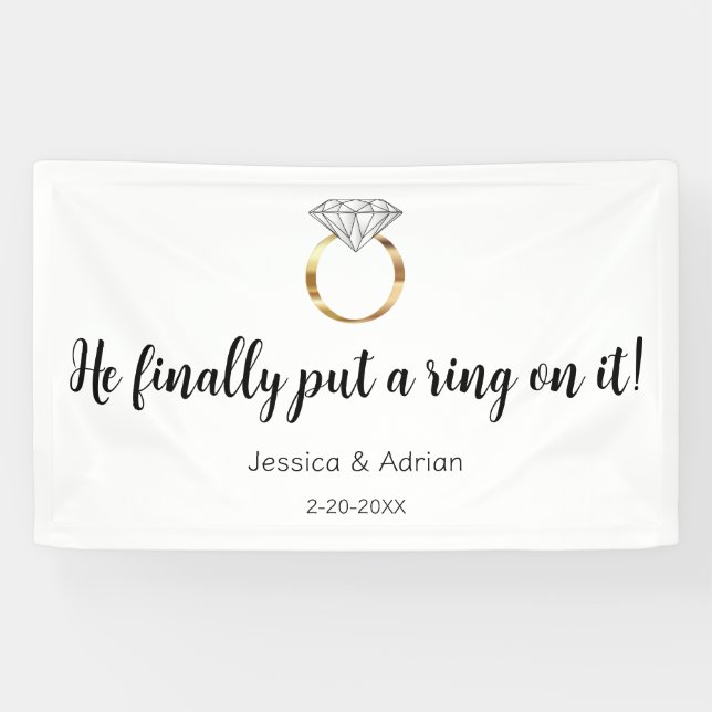 He Finally Put a Ring on it Diamond Wedding Gold Banner (Horizontal)