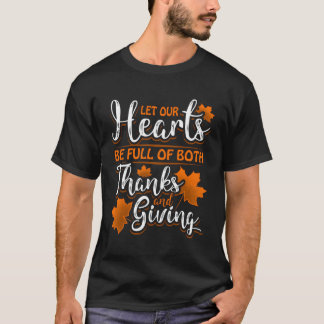 He Full Of Thanks Thanksgiving T-Shirt