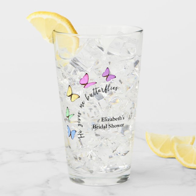 He Gives Me Butterflies Bridal Shower Glass (Front Ice)