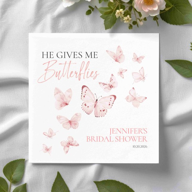 He Gives Me Butterflies | Pink Blush Bridal Shower Napkin (Creator Uploaded)