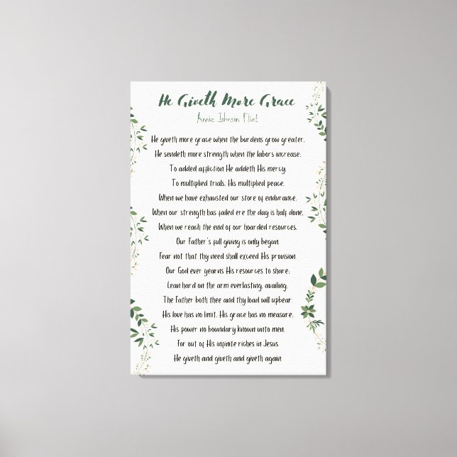 He Giveth More Grace Wrapped Canvas (Front)
