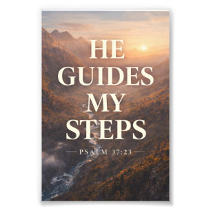 He Guides My Steps Mountain  Photo Print