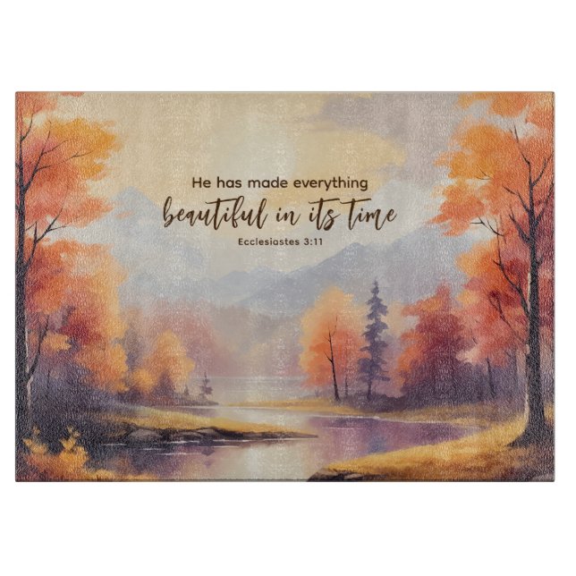 He has made everything beautiful Bible Fall Trees Cutting Board (Front)