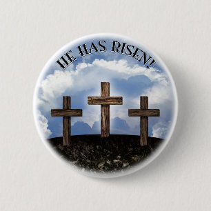 He Has Risen 3 Rugged Crosses 6 Cm Round Badge