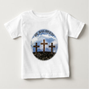 He Has Risen 3 Rugged Crosses + John 3:16 Baby T-Shirt