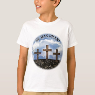 He Has Risen 3 Rugged Crosses + John 3:16 T-Shirt