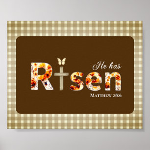 He has Risen Bible Verse Cross Religious Easter  Poster