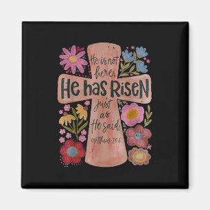 He Has Risen Christian Easter Boho Floral Magnet