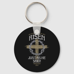 He Has Risen Matthew 286 Bible Verse Easter  Key Ring