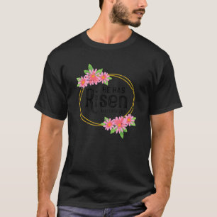 He Has Risen Matthew 286 Easter Jesus Resurrection T-Shirt