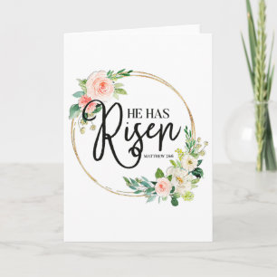 He Has Risen Matthew 286 Flora Christian Easter Da Card