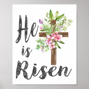 He Has Risen Matthew 286 Floral Cross Christian Ea Poster