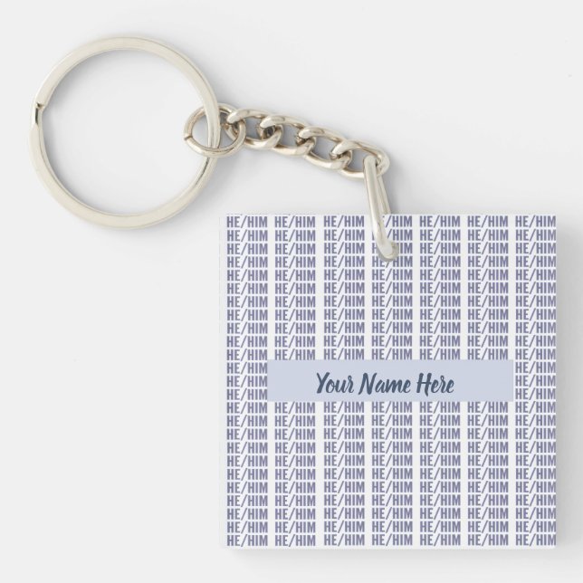 He Him Gender Pronouns in Blue Repeat Key Ring (Front)