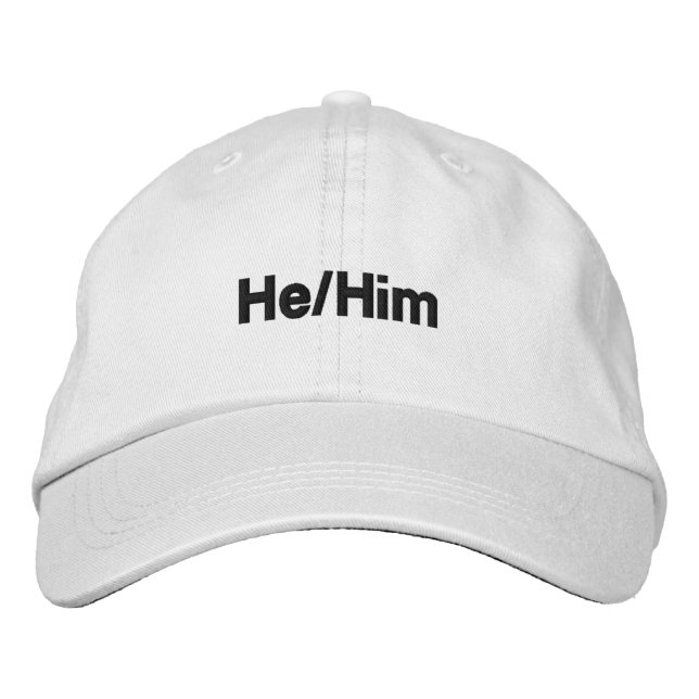 He, Him, His Gender Pronouns Lgbt black white Embroidered Hat (Front)