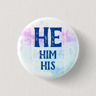 He Him His Pronouns 3 Cm Round Badge