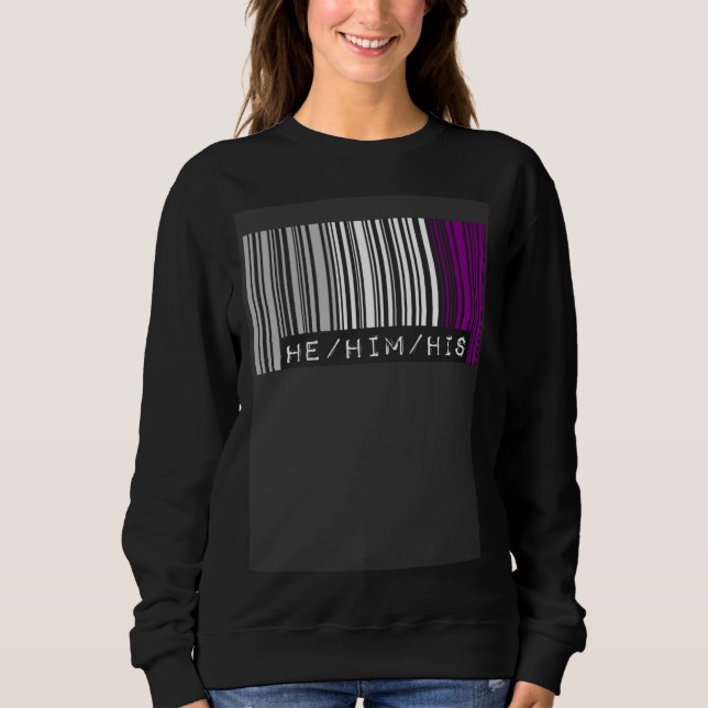 He Him His Pronouns Asexual Pride Flag Barcode Aes Sweatshirt (Front)