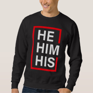 He Him His Respect My Pronouns Shirt Transgender L