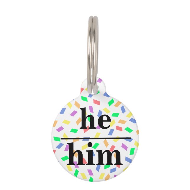 He him pronoun and Name Round Pet Tag (Front)
