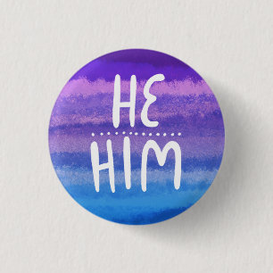 HE/HIM Pronouns Colourful Handlettered Watercolor 3 Cm Round Badge