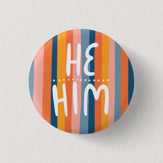 HE/HIM Pronouns Colourful Handlettering Stripes 3 Cm Round Badge (Front)