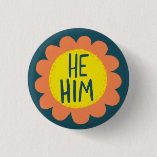 HE / HIM Pronouns Flower Pride Handlettered  3 Cm Round Badge