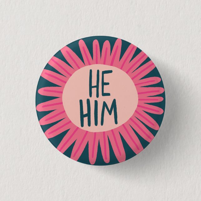 HE / HIM Pronouns Flower Pride Handlettered  3 Cm Round Badge (Front)