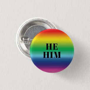 He, Him,  Pronouns Lgbtq Lgbt Rainbow Colours 3 Cm Round Badge