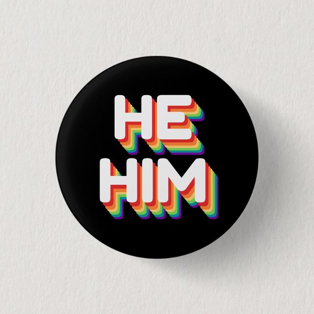 He/Him Pronouns Rainbow 3D Retro 3 Cm Round Badge (Front)