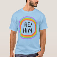 HE/HIM Pronouns Rainbow Circle Colourful T-Shirt