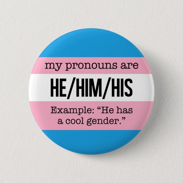 He/Him Pronouns – Transgender Flag 6 Cm Round Badge (Front)