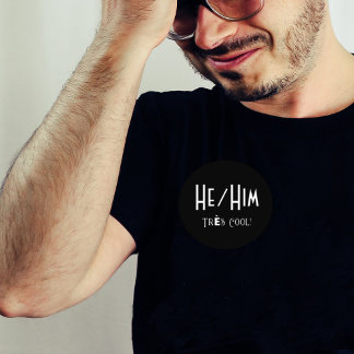 HE/HIM Tres Cool Round Button