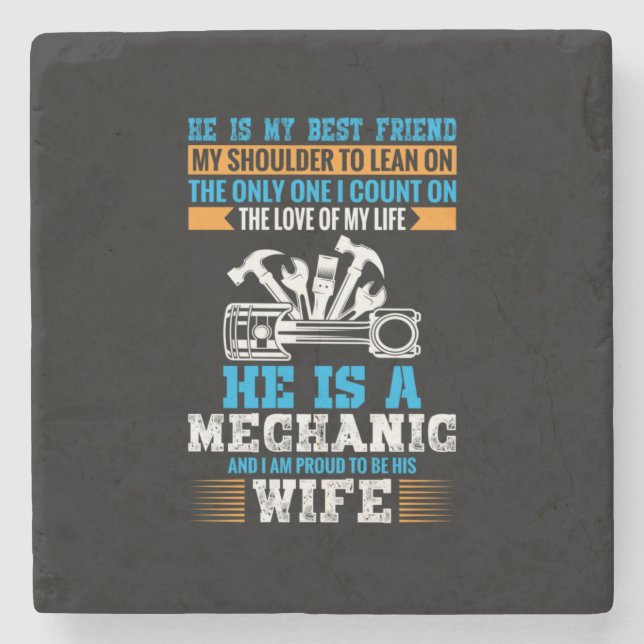 He Is A Mechanic Stone Coaster (Front)