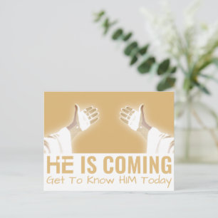 HE IS COMING POSTCARD