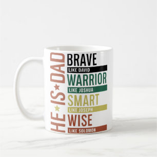 He Is Dad Brave Like David Warrior Faith Jesus Chr Coffee Mug