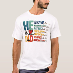 He Is Dad Christian Father Scripture Values T-Shirt