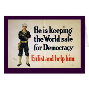 He is Keeping the World Safe for Democracy