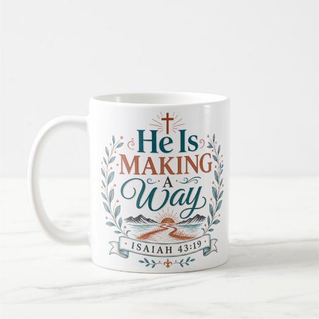 He Is Making A Way Spiritual Scripture Quote Coffee Mug (Left)