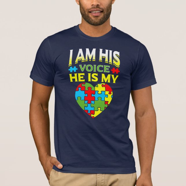 He Is My Heart I Am His Voice Autism Awareness T-Shirt (Front)