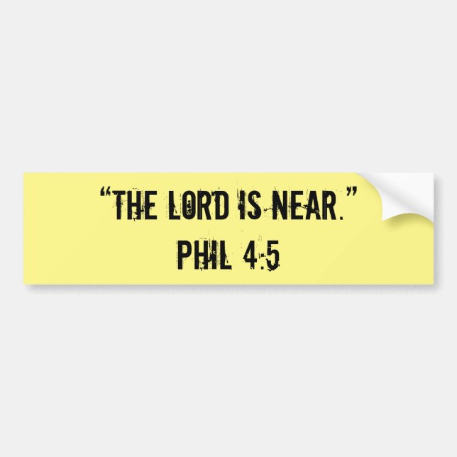 "He is Near" Inspirational Bumper Sticker (Front)