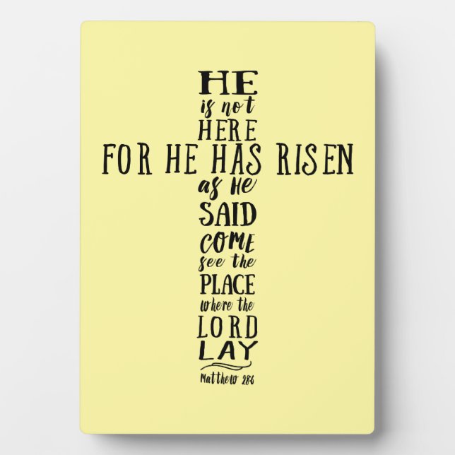 He is Not Here for He has Risen as He Said Plaque (Front)
