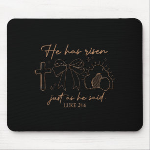 He Is Not Here He Has Risen Christian Cross Jesus Mouse Pad